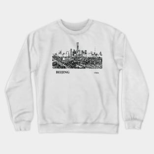 Beijing - China Crewneck Sweatshirt